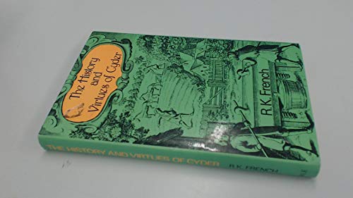 History and Virtues of Cider