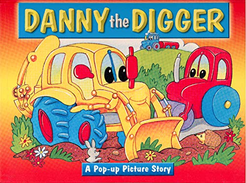 Danny the Digger (Pop-up Book)