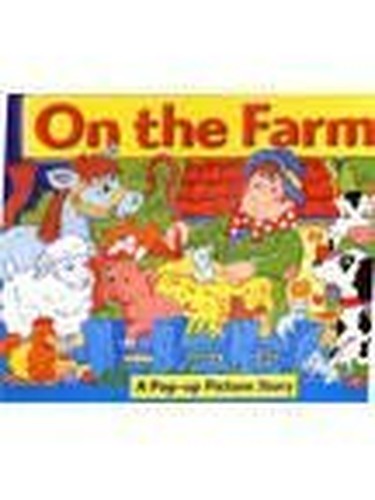 On the farm (A pop-up picture story)