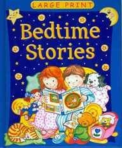 Large Print Bedtime Stories