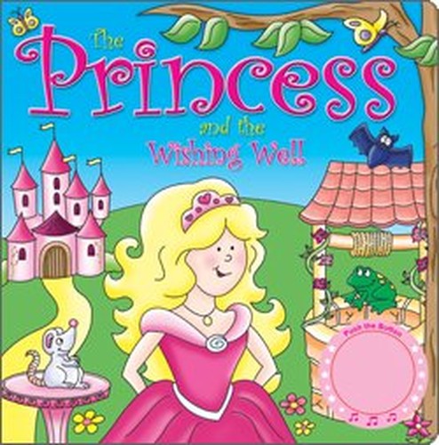 The Princess and the Wishing Well Sound Book