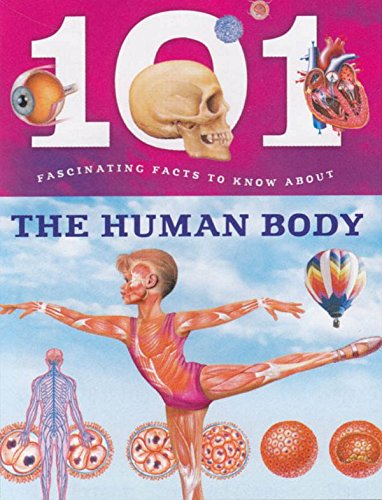 101 Fascinating Facts To Know About - Human Body