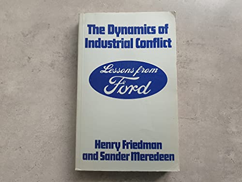 Dynamics of Industrial Conflict