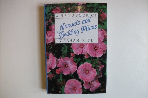 A Handbook of Annuals and Bedding Plants