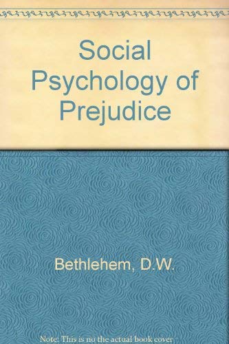 Social Psychology of Prejudice