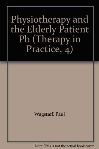 Physiotherapy and the Elderly Patient