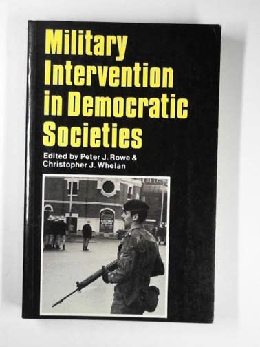 Military Intervention in Democratic Societies