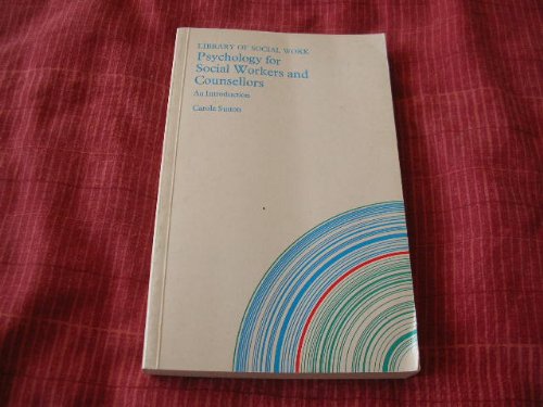 Psychology for Social Workers and Counsellors