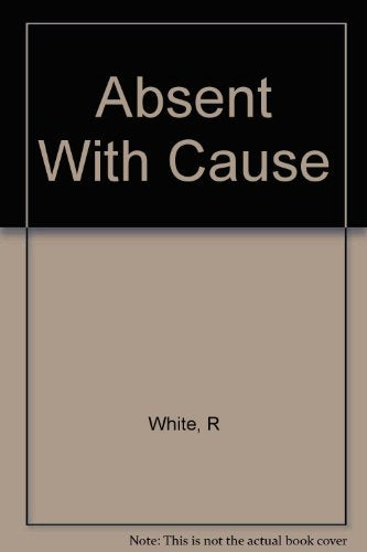Absent with Cause