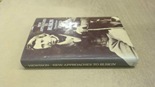 New Approaches to Ruskin