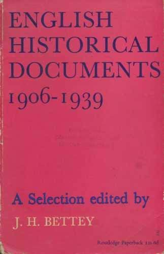 English Historical Documents, 1906-39: A Selection