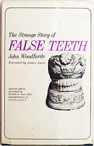 Strange Story of False Teeth