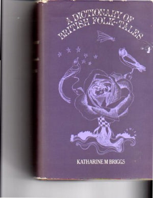Dictionary of British Folk Tales in the English Language