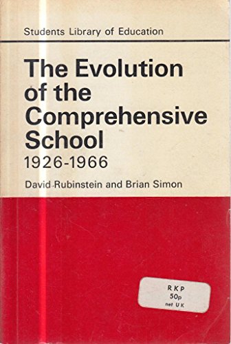 Evolution of the Comprehensive School, 1926-66