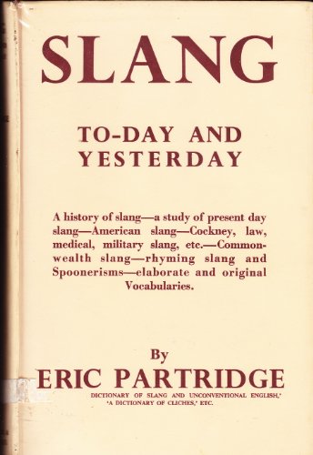 Slang Today and Yesterday