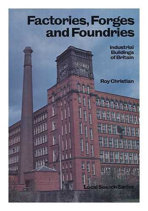 Factories, Forges and Foundries