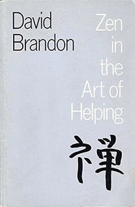 Zen in the Art of Helping 
