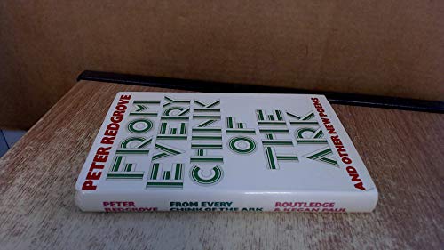 From every chink of the ark: And other new poems