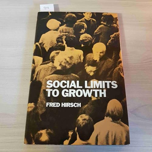 Social Limits to Growth