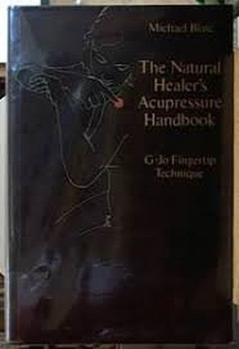 Natural Healer's Acupressure Handbook