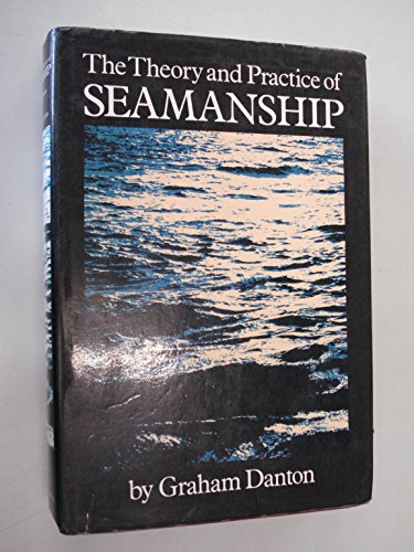 The theory and practice of seamanship