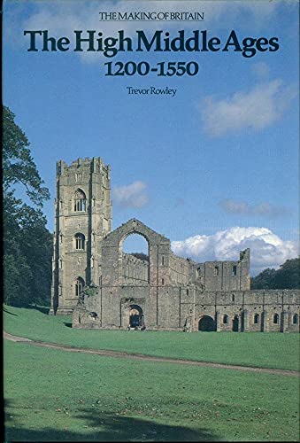 The High Middle Ages, 1200-1540