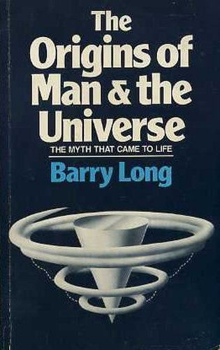 Origins of Man and the Universe