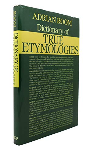 Dictionary of True Etymologies