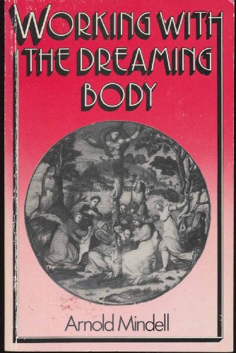 Working with the Dreaming Body