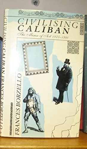 Civilizing Caliban