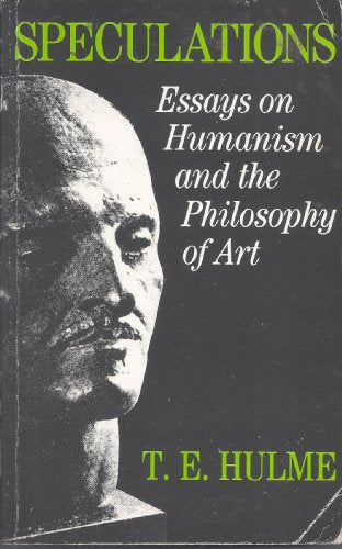 Speculations: Essays on Humanism and the Philosophy of Art
