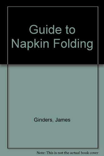 Guide to Napkin Folding