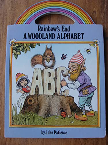 Rainbow's End; A Woodland Alphabet