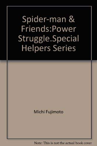 Spider-Man & Friends Power Struggle (Special Helpers Series)