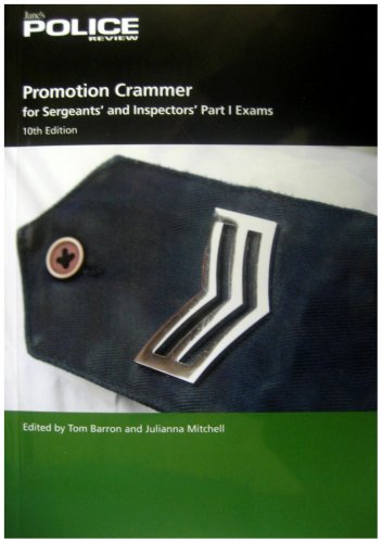Promotion Crammer for Sergeants and Inspectors Part 1 Exams