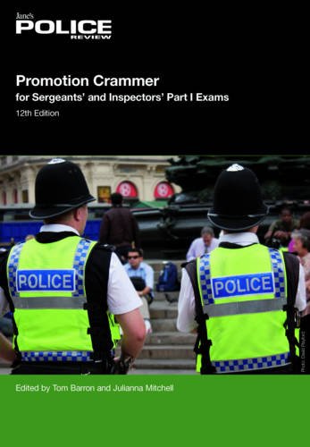 Promotion Crammer for Sergeants and Inspectors Part 1 Exams