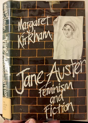 Jane Austen, Feminism and Fiction