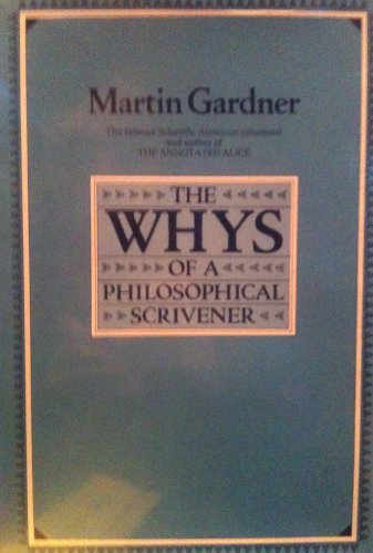 Whys of a Philosophical Scrivener