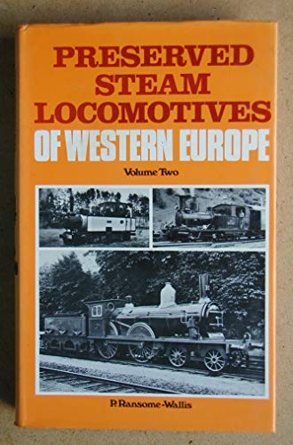 Preserved Steam Locomotives of Western Europe: v. 2