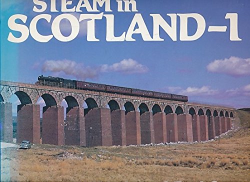 Steam in Scotland: v. 1