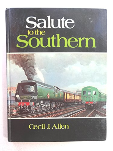 SALUTE TO THE SOUTHERN