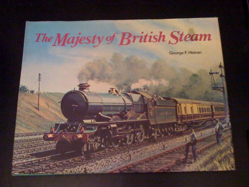 The Majesty of British Steam
