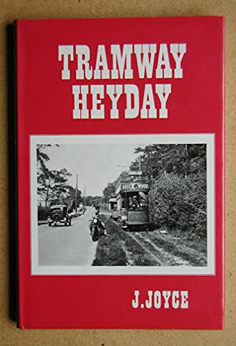 TRAMWAY HEYDAY