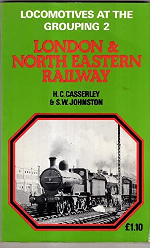 Locomotives at the Grouping: London and North Eastern Railway v. 2