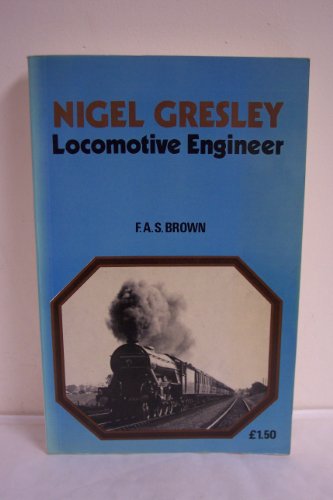 Nigel Gresley, Locomotive Engineer