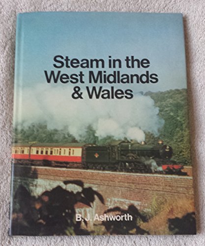 Steam in the West Midlands and Wales