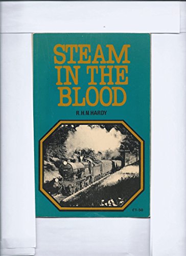 Steam in the Blood