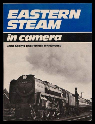 Eastern Steam in Camera