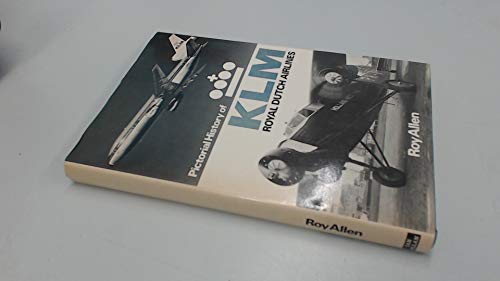 Pictorial history of KLM, Royal Dutch Airlines