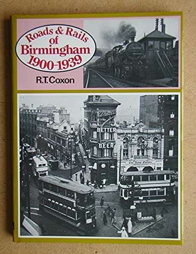 Roads and rails of Birmingham, 1900-1939